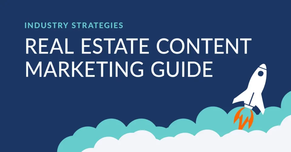 real estate content marketing guide