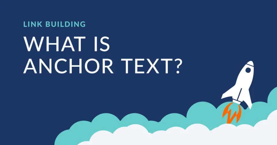 link building what is anchor text